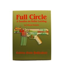 Book Full Circle- A Treatise on roller Locking, By Blake Stevens 536 Pages